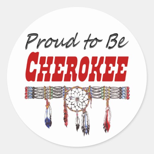 Proud to be Cherokee Window Decal or Stickers