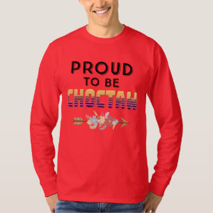 Proud To Be Choctaw T-Shirt