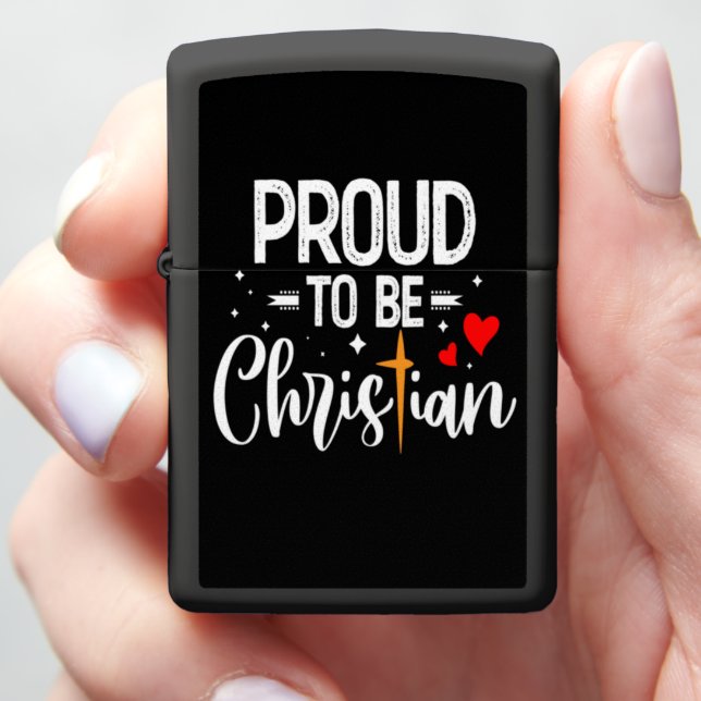 PROUD TO BE CHRISTIAN ZIPPO LIGHTER (In Hand)