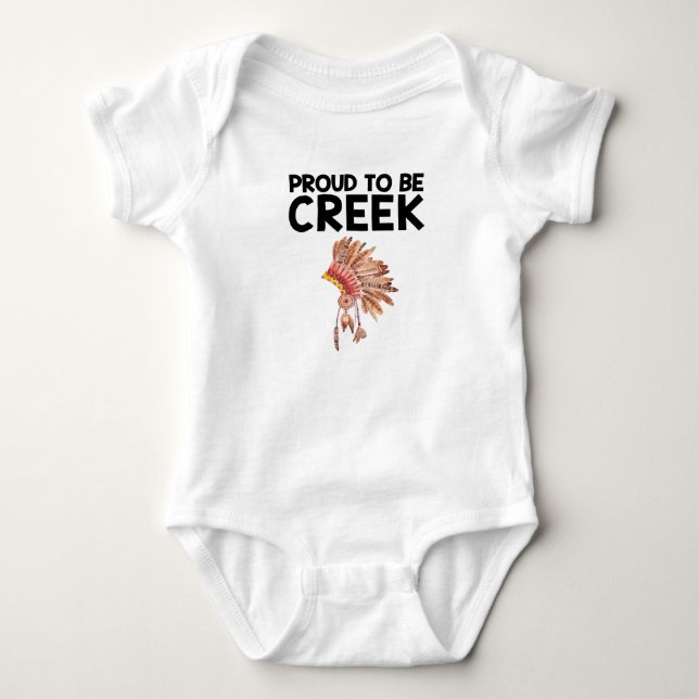 Proud To Be Creek Native American Baby Bodysuit (Front)
