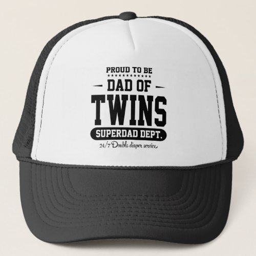 Proud To Be Dad Of Twins Superdad Dept Black Trucker Hat