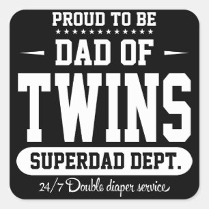 Proud To Be Dad Of Twins Superdad Dept. Square Sticker