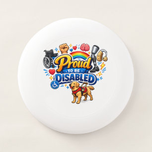 Proud to Be Disabled – Empowerment Graphic Design Wham-O Frisbee