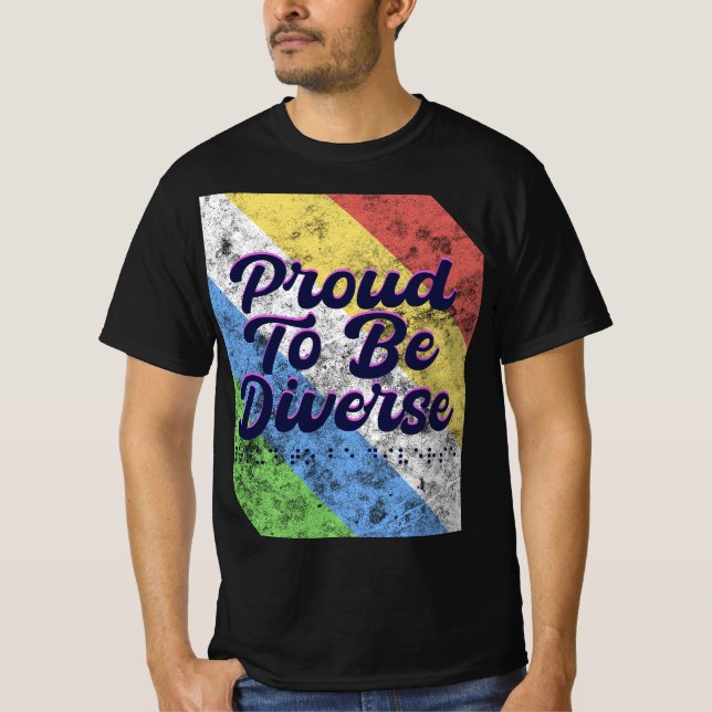 Proud To Be Diverse - Disability Pride T-Shirt (Front)