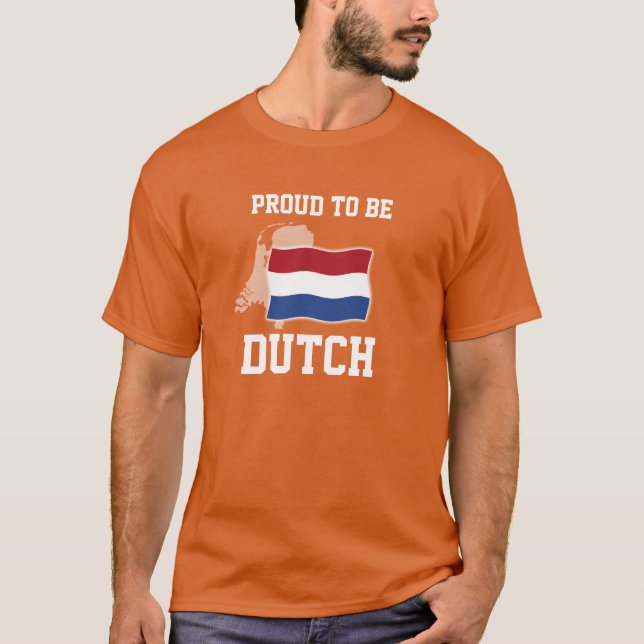Proud to be Dutch T-Shirt (Front)