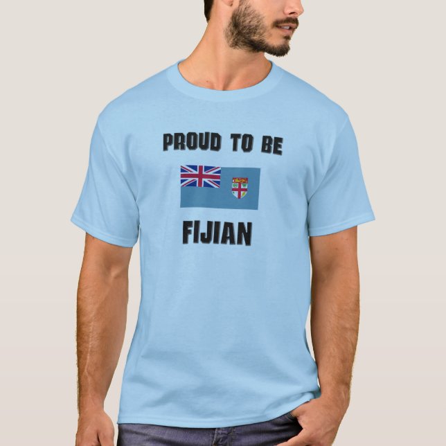 Proud To Be FIJIAN T-Shirt (Front)