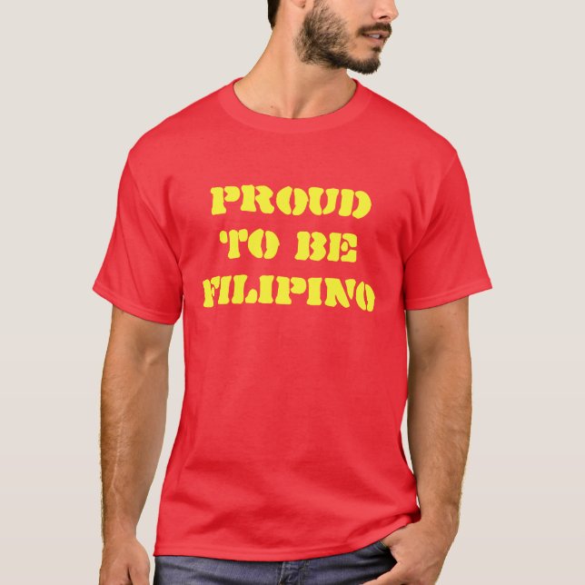 PROUD TO BE FILIPINO tee (Front)