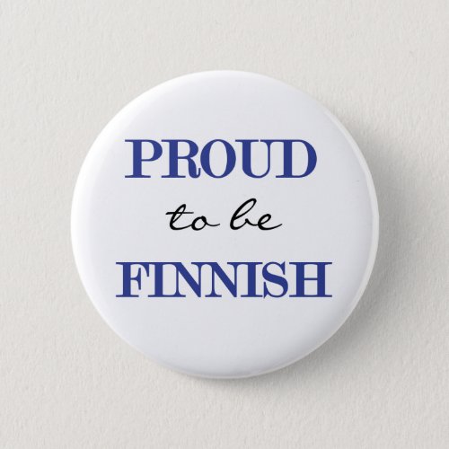 Proud To Be Finnish Pinback Button