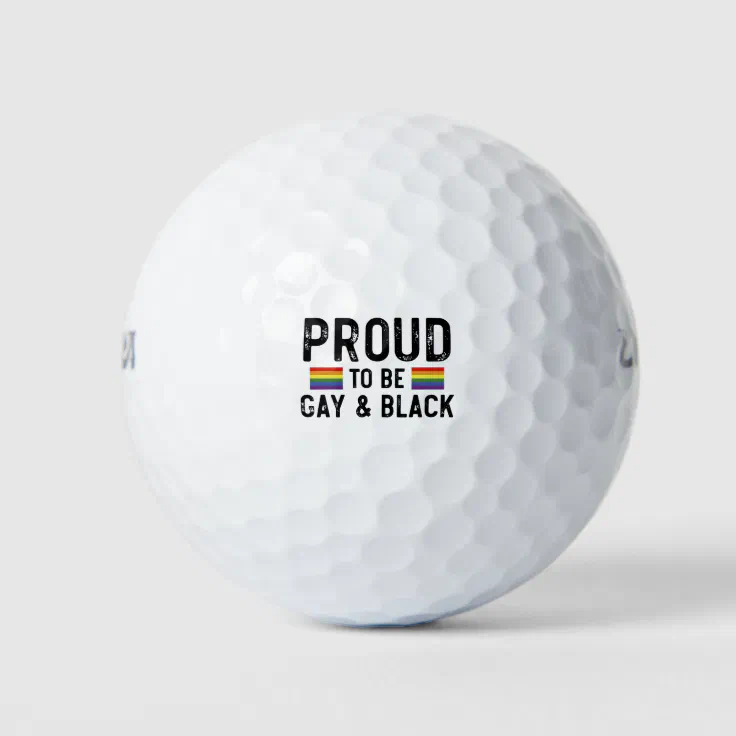 Proud To Be Gay And Black Golf Balls Zazzle Proud To Be Gay And Black Golf Balls Zazzle