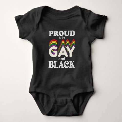 Proud To Be Gay And Black LGBT Pride Baby Bodysuit