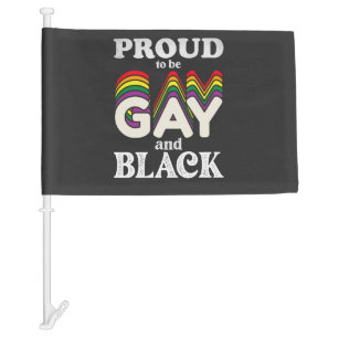 Proud To Be Gay And Black LGBT Pride Car Flag