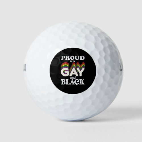 Proud To Be Gay And Black LGBT Pride Golf Balls