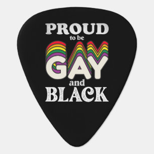 Proud To Be Gay And Black LGBT Pride Guitar Pick