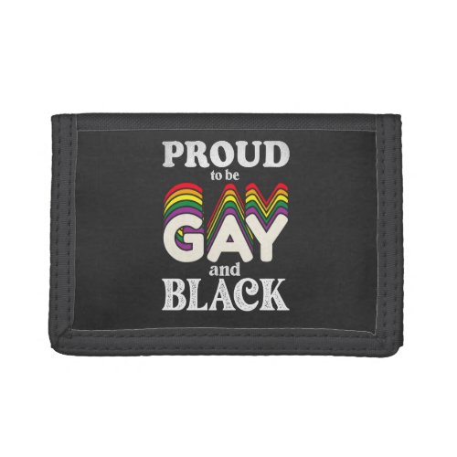 Proud To Be Gay And Black LGBT Pride Trifold Wallet