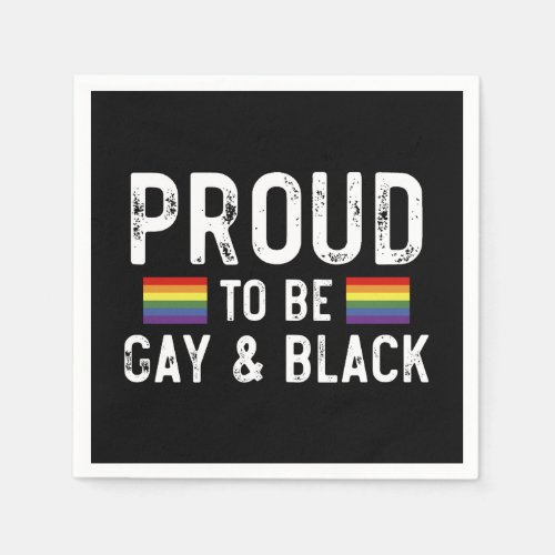 Proud To Be Gay And Black Napkins