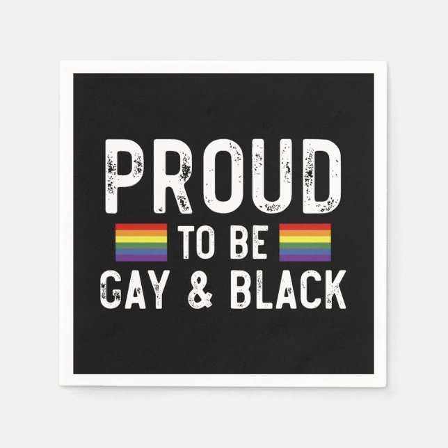 Proud To Be Gay And Black Napkins (Front)
