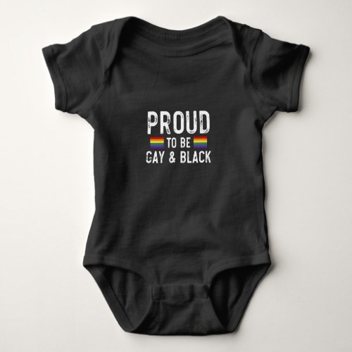 Proud To Be Gay And Black Pride Month 2024 LGBT Baby Bodysuit