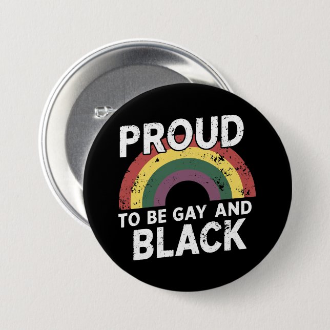 Proud To Be Gay And Black Pride Month 2025 Button (Front & Back)