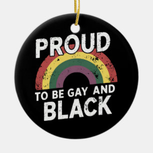 Proud To Be Gay And Black Pride Month 2025 Ceramic Ornament