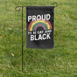 Proud To Be Gay And Black Pride Month 2025 Garden Flag