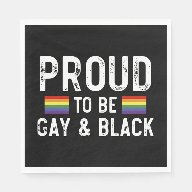 Proud To Be Gay And Black Pride Month 2025 Napkins (Front)