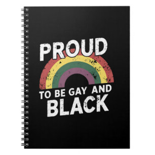 Proud To Be Gay And Black Pride Month 2025 Notebook