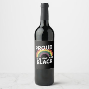 Proud To Be Gay And Black Pride Month 2025 Wine Label