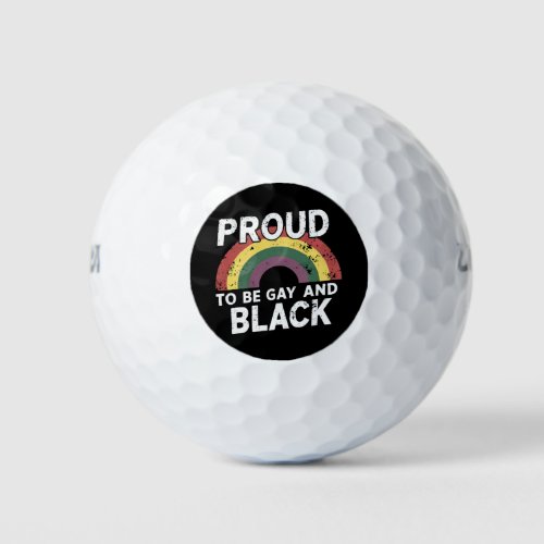 Proud To Be Gay And Black Pride Month LGBT Golf Balls