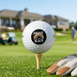 Proud to Be Gay and Black Rainbow Pride Quote Golf Balls