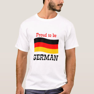 Proud to be German T-Shirt
