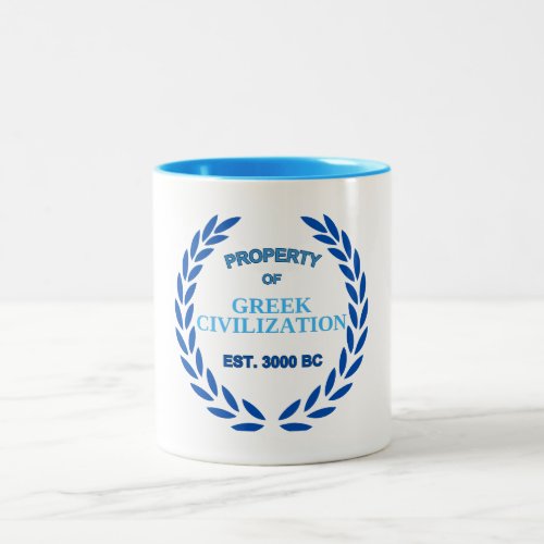 Proud to be Greek _Property of Greek Civilization Two_Tone Coffee Mug