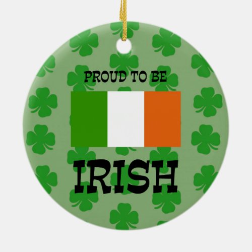 Proud to be Irish Ceramic Ornament
