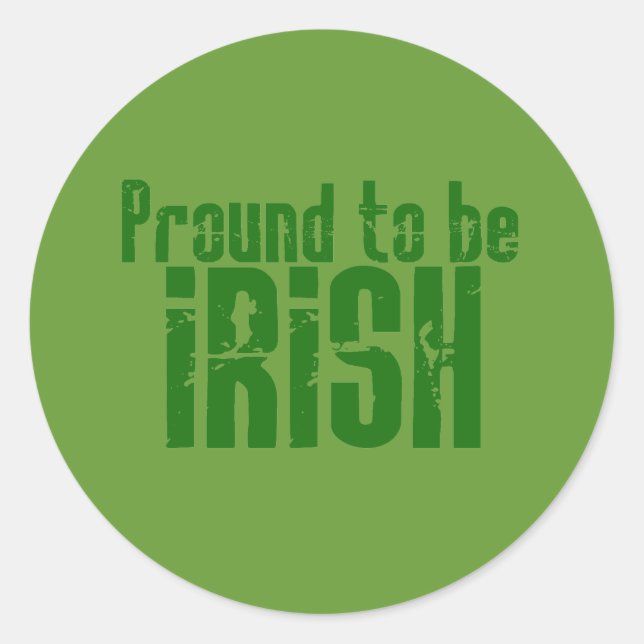 Proud to be Irish Classic Round Sticker (Front)
