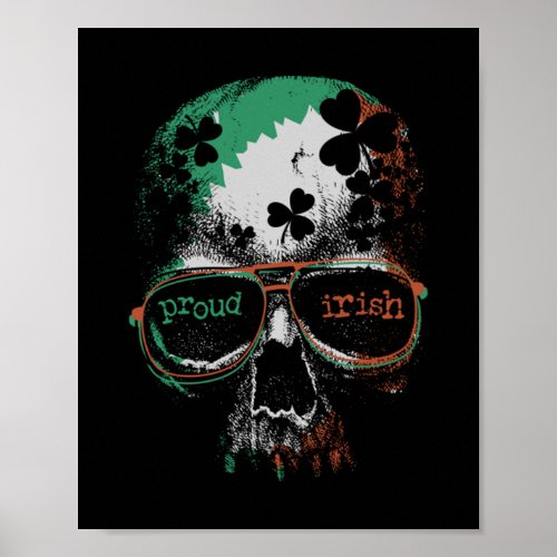 proud to be Irish flag skull  88 Poster