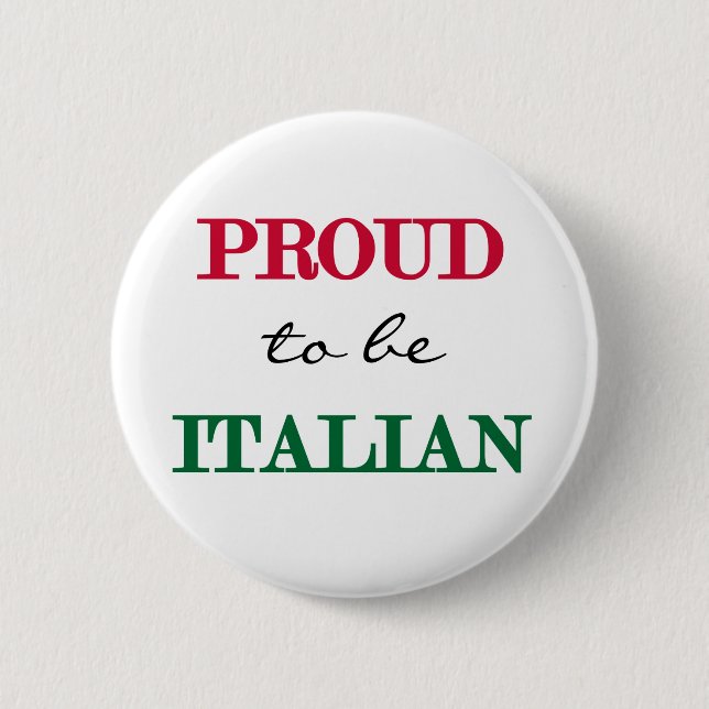 Proud To Be Italian Pinback Button (Front)