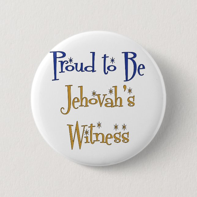 Proud to be Jehovah's Witness Pinback Button (Front)