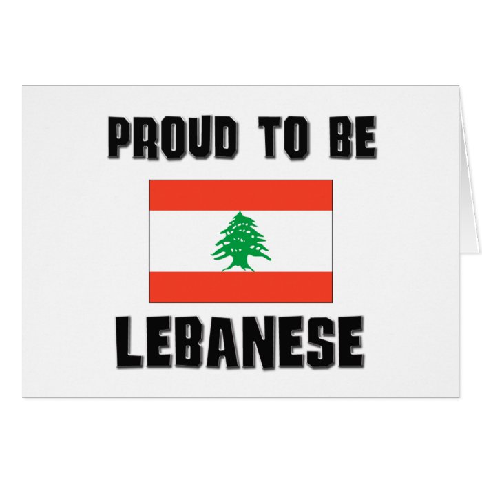 Proud To Be LEBANESE Greeting Cards