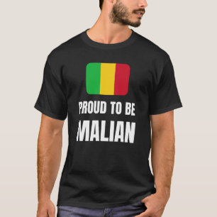 Proud to be Malian T-Shirt