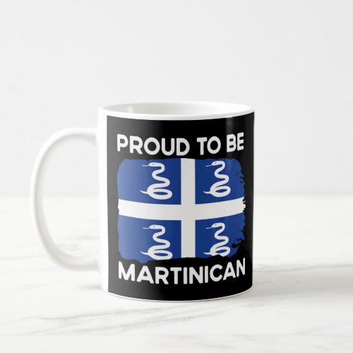 Proud To Be Martinican Martinique West Indian Day  Coffee Mug