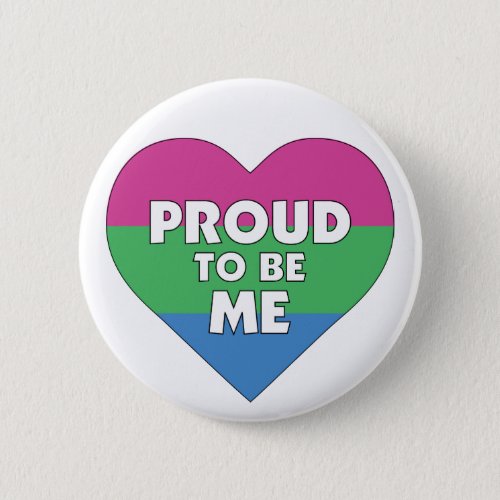 Proud to Be Me poly polysexual pride flag heart Button