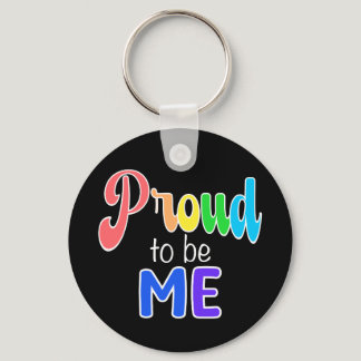 “Proud to be Me” Rainbow Text Keychain