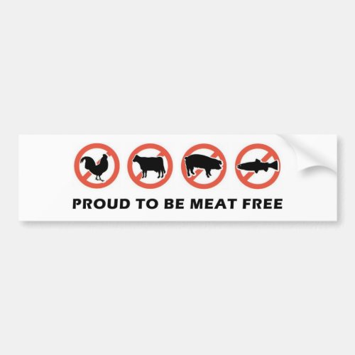 Proud to Be Meat Free Bumper Sticker