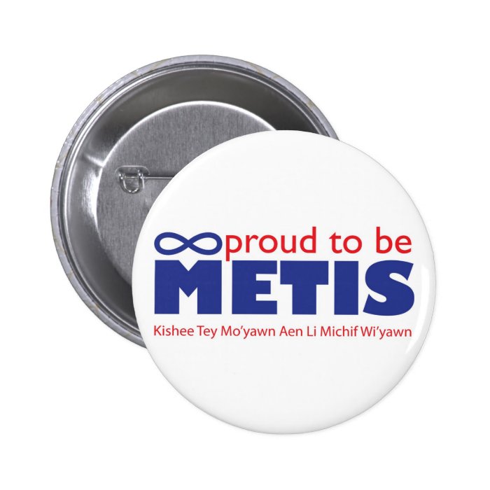 Proud to be Metis Pin