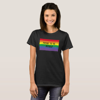 Proud to be myself LGBTQ T-shirt