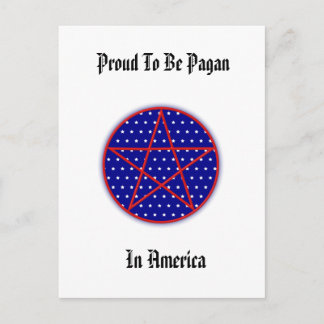 Proud To Be Pagan In America Postcard