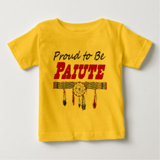 Proud To Be Paiute Infant / Toddler Tshirt
