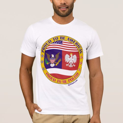 Proud to be Polish American T_Shirt