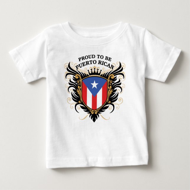 Proud to be Puerto Rican Baby T-Shirt (Front)