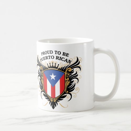 Proud to be Puerto Rican Coffee Mug