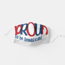 Proud to be Republican USA American Election Cloth Face Mask